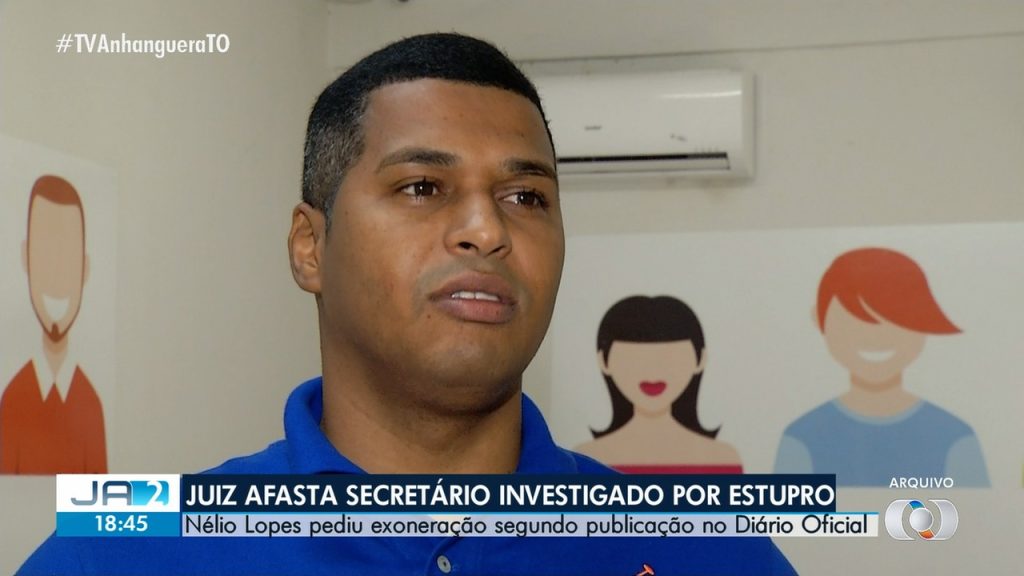 Secretário do Estado é afastado pela Justiça após suspeita de estupro contra servidora